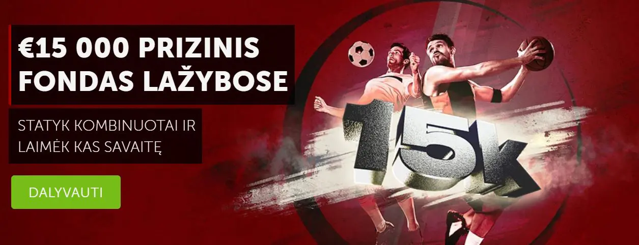 15 000€ prizinis fondas lažyboms